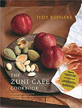 The Zuni Cafe Cookbook by Judy Rodgers [EPUB: 0393020436]