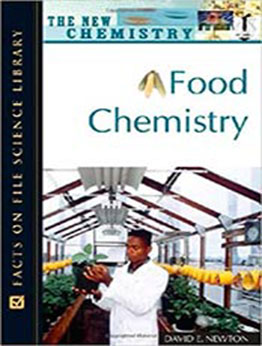 Food Chemistry by PH D David E Newton [PDF: 0816052778]