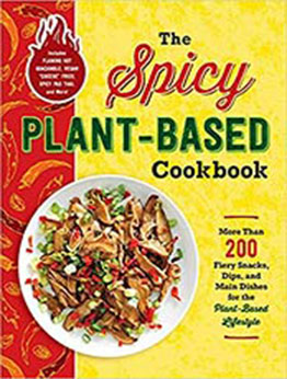 The Spicy Plant-Based Cookbook by Adams Media