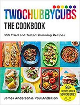 Twochubbycubs The Cookbook by James Anderson, Paul Anderson