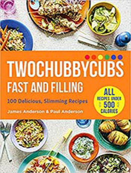 Twochubbycubs Fast and Filling by James and Paul Anderson