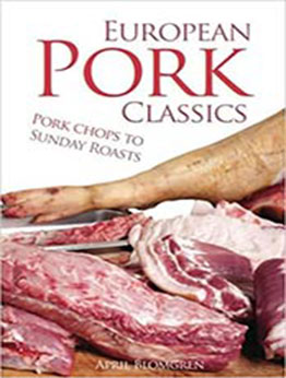 European Pork Classics by April Blomgren [EPUB: 1546340386]