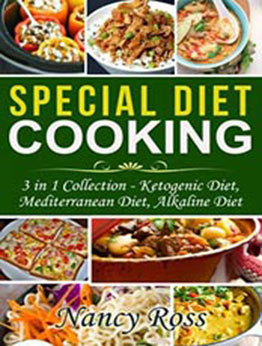 Special Diet Cooking: 3 in 1 by Nancy Ross