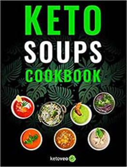 Keto Soups Cookbook by Ketoveo [PDF: 9781687881328]