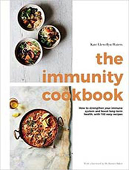 The Immunity Cookbook by Kate Llewellyn-Waters [EPUB: 9781787136793]