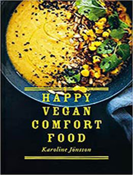 Happy Vegan Comfort Food by Karoline Jonsson