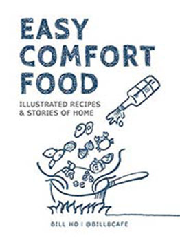 Easy Comfort Food by Bill Ho [EPUB: 9789814868488]