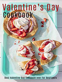 Valentine's Day Cookbook by Jaime Heckman [EPUB: B08RSGRRRH]