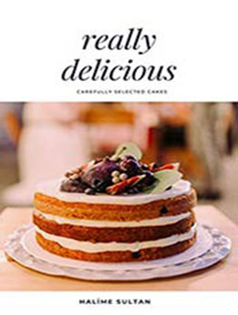 Really delicious by HALİME SULTAN [EPUB: B08RXHL6GF]