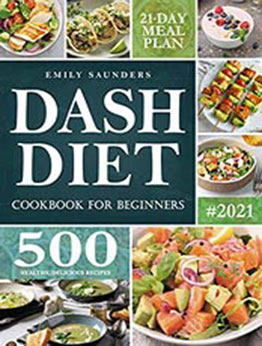 Dash Diet Cookbook for Beginners by Emily Saunders [EPUB: B08T8JFYL6]