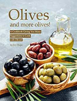 Olives and More Olives by Ivy Hope [EPUB: B08TVFV49C]