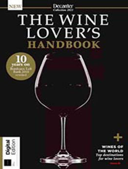 Decanter Collection: The Wine Lover's Handbook [First Edition, 2021, Format: PDF]