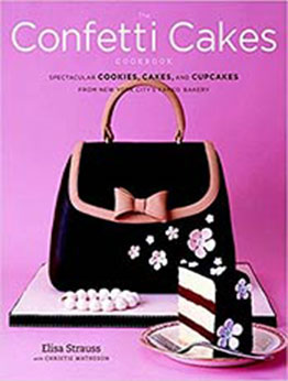 The Confetti Cakes Cookbook by Elisa Strauss [PDF:0316113077 ]