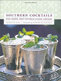 Southern Cocktails by Denise Gee