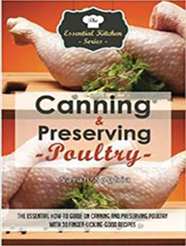 Canning & Preserving Poultry by Sarah Sophia [EPUB:150762896X ]