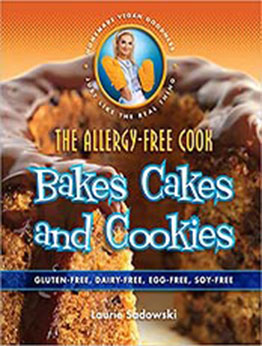 The Allergy-Free Cook Bakes Cakes & Cookies by Laurie Sadowski [EPUB:1570672911 ]