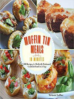 Super-Quick Muffin Tin Meals by Melanie LaDue [EPUB:1631061593 ]