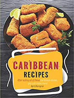 Caribbean Recipes by April Blomgren [EPUB:1718122675 ]