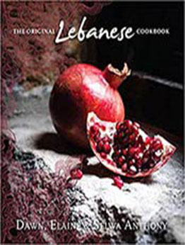 The Original Lebanese Cookbook by Dawn Anthony [EPUB:1743312911 ]