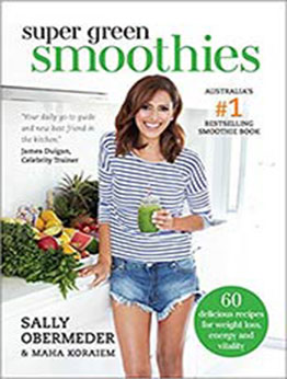 Super Green Smoothies by Sally Obermeder [EPUB:1760113719 ]