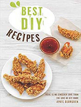 Best DIY Recipes by April Blomgren  [EPUB:1790747899 ]