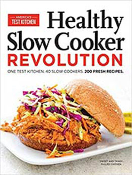 Healthy Slow Cooker Revolution by America's Test Kitchen [EPUB: 1936493950]