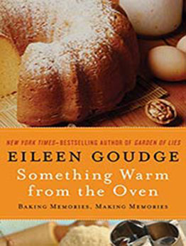 Something Warm from the Oven by Eileen Goudge