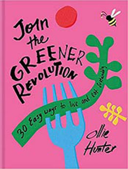 Join the Greener Revolution by Ollie Hunter [EPUB: 9781911641780]