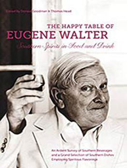 The Happy Table of Eugene Walter by Eugene Walter  [EPUB:B005SFRKIW ]