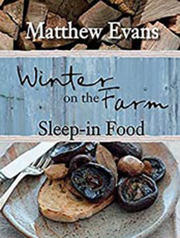 Winter on the Farm by Matthew Evans