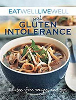 Eat Well Live Well with Gluten Intolerance by Susanna Holt [EPUB:B00PSSEL8Q ]