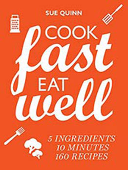 Cook Fast, Eat Well by Sue Quinn [EPUB: B06Y1CRP1X]