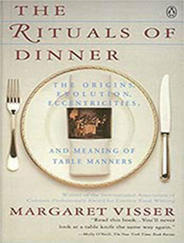 The Rituals of Dinner by Margaret Visser [EPUB:0140170790 ]