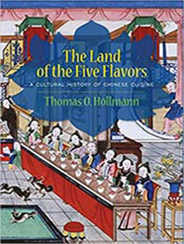 The Land of the Five Flavors by Thomas O. Höllmann