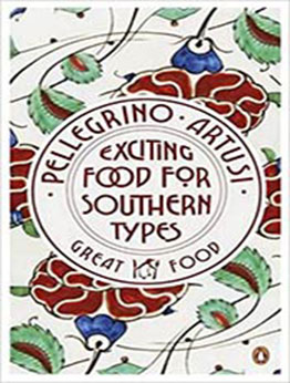 Exciting Food for Southern Types by Pellegrino Artusi [EPUB:0241954738 ]