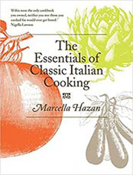 Essentials of Classic Italian Cooking by Marcella Hazan [EPUB:0752227904 ]