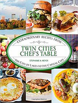 Twin Cities Chef's Table by Stephanie Meyer