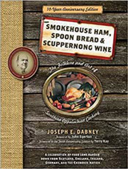 Smokehouse Ham, Spoon Bread & Scuppernong Wine by Joseph Dabney [PDF:1402239130 ]