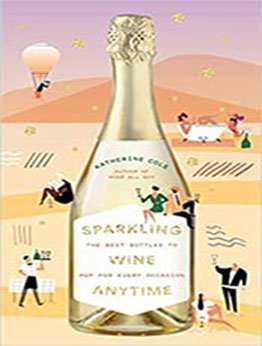 Sparkling Wine Anytime by Katherine Cole [EPUB:141974755X ]