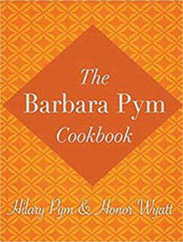 The Barbara Pym Cookbook by Hilary Pym