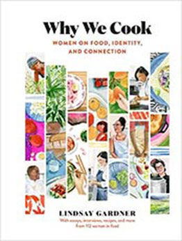 Why We Cook by Lindsay Gardner