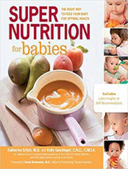 Super Nutrition for Babies by Katherine Erlich [PDF:1592335039 ]