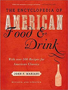 Encyclopedia of American Food and Drink by John F. Mariani [EPUB:1620401606 ]