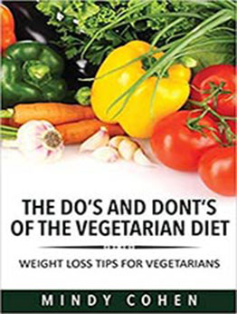 The Do's and Don'ts of the Vegetarian Diet by Cohen Mindy [EPUB:1630222666 ]