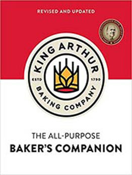 The King Arthur Baking Company's All-Purpose Baker's Companion by King Arthur Baking Company [EPUB:1682686175 ]