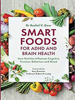 Smart Foods for ADHD and Brain Health by Rachel Gow