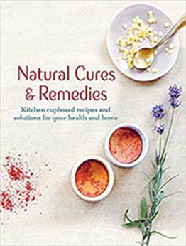 Natural Cures & Remedies by CICO Books