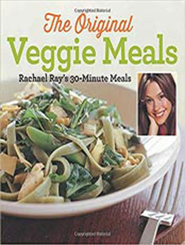 Veggie Meals by Rachael Ray