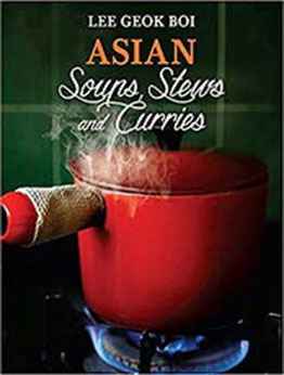 Asian Soups, Stews and Curries by Lee Geok Boi [EPUB:9814561037 ]