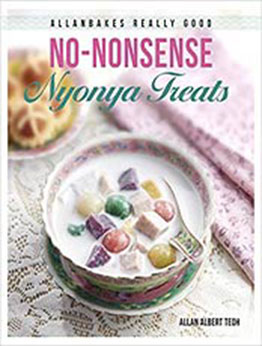 AllanBakes Really Good No-Nonsense Nyonya Treats by Allan Albert Teoh [EPUB:9814828548 ]